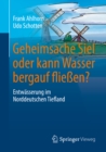 Image for Geheimsache Siel oder kann Wasser bergauf flieen?: Entwasserung im Norddeutschen Tiefland