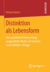 Image for Distinktion als Lebensform : Eine qualitative Untersuchung ausgewahlter Werke von Erasmus sowie Adolph v. Knigge