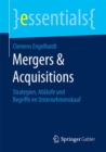 Image for Mergers &amp; Acquisitions : Strategien, Ablaufe und Begriffe im Unternehmenskauf