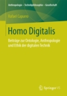 Image for Homo Digitalis: Beitrage zur Ontologie, Anthropologie und Ethik der digitalen Technik