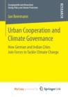 Image for Urban Cooperation and Climate Governance