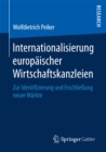 Image for Internationalisierung europaischer Wirtschaftskanzleien: Zur Identifizierung und Erschlieung neuer Markte