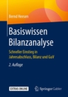 Image for Basiswissen Bilanzanalyse: Schneller Einstieg in Jahresabschluss, Bilanz und GuV