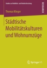 Image for Stadtische Mobilitatskulturen und Wohnumzuge
