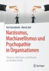 Image for Narzissmus, Machiavellismus und Psychopathie in Organisationen