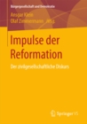 Image for Impulse der Reformation: Der zivilgesellschaftliche Diskurs