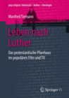 Image for Leben nach Luther: Das protestantische Pfarrhaus im popularen Film und TV