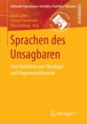 Image for Sprachen des Unsagbaren: Zum Verhaltnis von Theologie und Gegenwartsliteratur