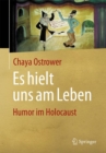 Image for Es hielt uns am Leben : Humor im Holocaust