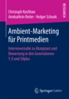Image for Ambient-Marketing fur Printmedien: Interviewstudie zu Akzeptanz und Bewertung in den Generationen Y, X und 50plus