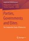 Image for Parties, governments and elites  : the comparative study of democracy
