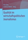Image for Qualitat im wirtschaftspolitischen Journalismus