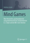 Image for Mind Games: Uber literarische, psychoanalytische und gendertheoretische Sendeinhalte bei A.C.Doyle und der BBC-Serie Sherlock