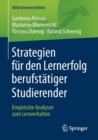 Image for Strategien fur den Lernerfolg berufstatiger Studierender : Empirische Analysen zum Lernverhalten