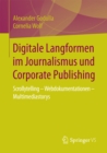 Image for Digitale Langformen im Journalismus und Corporate Publishing: Scrollytelling - Webdokumentationen - Multimediastorys