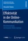 Image for Effektivitat in der Online-Kommunikation: Eine Untersuchung von Customer-Online-Journeys