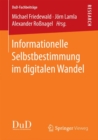 Image for Informationelle Selbstbestimmung im digitalen Wandel