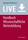 Image for Handbuch Wissenschaftliche Weiterbildung