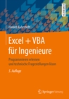 Image for Excel + Vba Fur Ingenieure: Programmieren Erlernen Und Technische Fragestellungen Losen