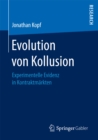 Image for Evolution von Kollusion: Experimentelle Evidenz in Kontraktmarkten