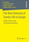 Image for The new diversity of family life in Europe  : mobile ethnic groups and flexible boundaries