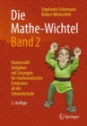 Image for Die Mathe-Wichtel Band 2 : Humorvolle Aufgaben mit Losungen fur mathematisches Entdecken ab der Sekundarstufe