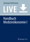 Image for Handbuch Medizinokonomie I : System der medizinischen Versorgung