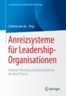 Image for Anreizsysteme fur Leadership-Organisationen: Employer Branding und Anreizsysteme der Next Practice
