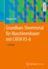 Image for Grundkurs Sheetmetal Fur Maschinenbauer Mit Catia V5-6