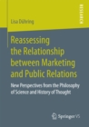 Image for Reassessing the Relationship between Marketing and Public Relations: New Perspectives from the Philosophy of Science and History of Thought