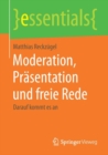 Image for Moderation, Prasentation und freie Rede