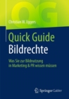 Image for Quick Guide Bildrechte: Was Sie zur Bildnutzung in Marketing &amp; PR wissen mussen