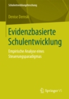 Image for Evidenzbasierte Schulentwicklung: Empirische Analyse eines Steuerungsparadigmas : 2