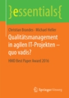 Image for Qualitatsmanagement in agilen IT-Projekten - quo vadis?: HMD Best Paper Award 2016