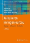 Image for Kalkulieren im Ingenieurbau : Strategie - Kalkulation - Controlling