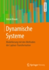 Image for Dynamische Systeme: Modellierung Mit Den Methoden Der Laplace-transformation