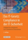 Image for Das IT-Gesetz: Compliance in der IT-Sicherheit