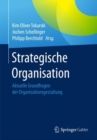 Image for Strategische Organisation: Aktuelle Grundfragen der Organisationsgestaltung