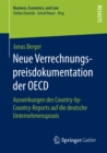 Image for Neue Verrechnungspreisdokumentation der OECD: Auswirkungen des Country-by-Country-Reports auf die deutsche Unternehmenspraxis
