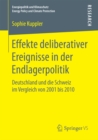Image for Effekte deliberativer Ereignisse in der Endlagerpolitik: Deutschland und die Schweiz im Vergleich von 2001 bis 2010