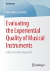 Image for Evaluating the Experiential Quality of Musical Instruments