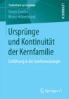 Image for Ursprunge und Kontinuitat der Kernfamilie: Einfuhrung in die Familiensoziologie