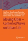 Image for Moving Cities – Contested Views on Urban Life