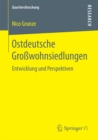 Image for Ostdeutsche Grosswohnsiedlungen: Entwicklung und Perspektiven