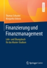 Image for Finanzierung und Finanzmanagement : Lehr- und Ubungsbuch fur das Master-Studium