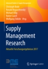 Image for Supply Management Research: Aktuelle Forschungsergebnisse 2017