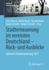 Image for Stadterneuerung im vereinten Deutschland - Ruck- und Ausblicke: Jahrbuch Stadterneuerung 2017