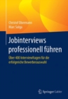 Image for Jobinterviews professionell fuhren