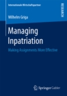 Image for Managing Inpatriation: Making Assignments More Effective
