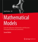 Image for Mathematical Models: From the Collections of Universities and Museums - Photograph Volume and Commentary